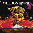 WELDON IRVINE Cosmic Vortex + Sinbad + Spirit Man [The RCA Years] album cover